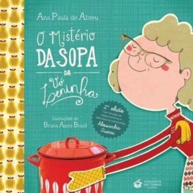 O Misterio Da Sopa Da VO Leninha