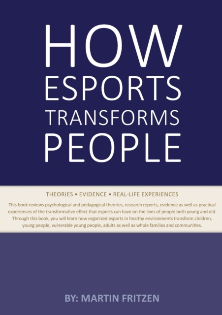 How Esports Transforms People