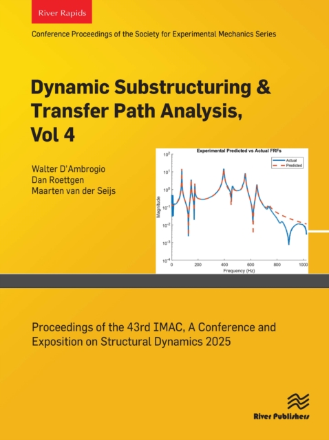 Dynamic Substructuring & Transfer Path Analysis, Vol. 4
