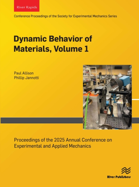 Dynamic Behavior of Materials, Volume 1