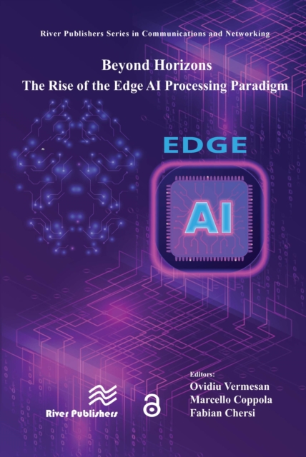 Beyond Horizons – The Rise of the Edge AI Processing Paradigm