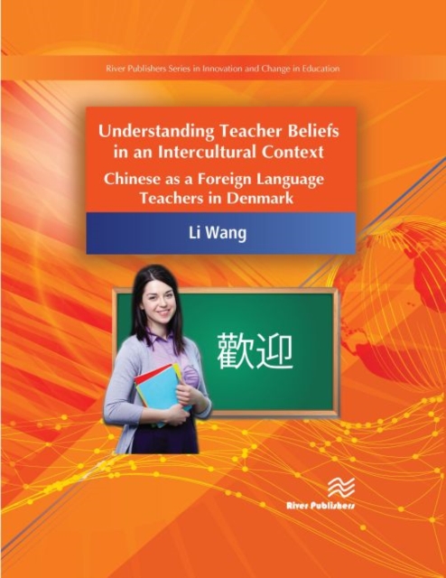 Understanding Teacher Beliefs in an Intercultural Context