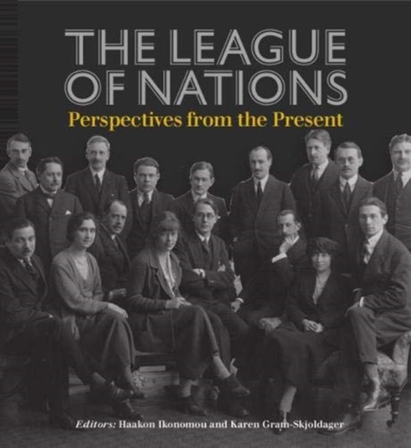 League of Nations - Present Perspectives