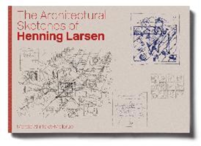 Architectural Sketches of Henning Larsen