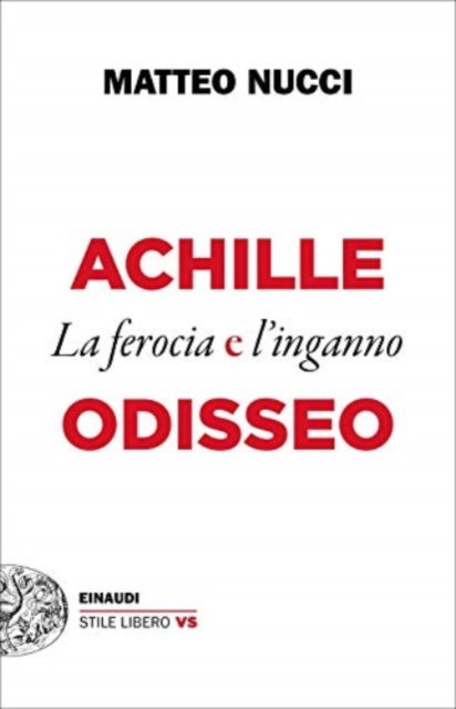 Achille la ferocia e l'inganno Odisseo