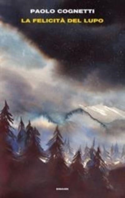 La felicita' del lupo