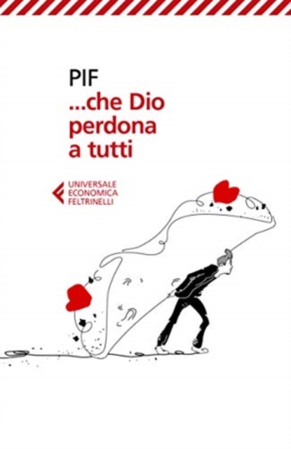 ...Che Dio perdona tutti