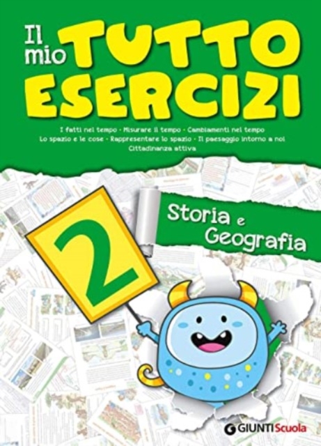 Il mio Tutto Esercizi - Storia e Geografia 2