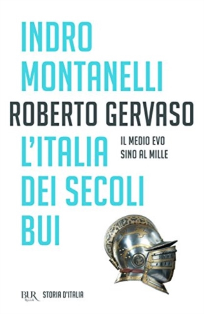 L'Italia dei secoli bui. Il medioevo fino al mille