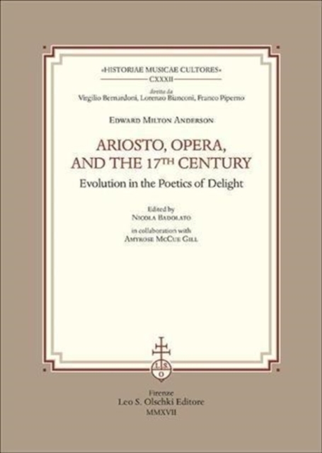 Ariosto, Opera and the 17th Century Evolution in the Poetics of Delight