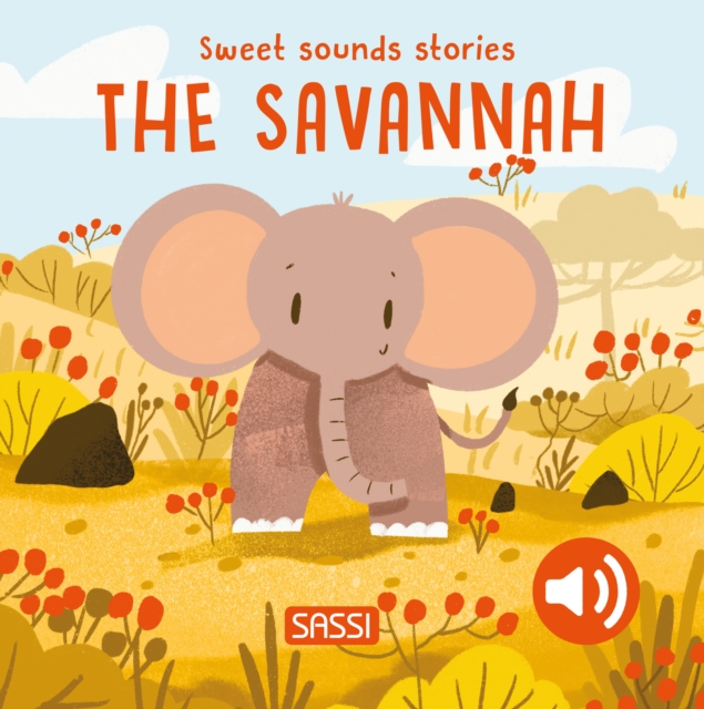 Sweet Sounds Stories. The Savannah