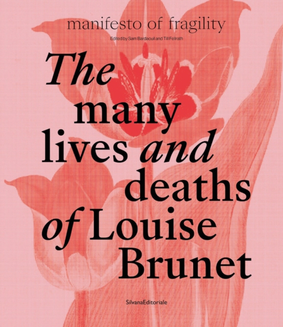 Many Lives and Deaths of Louise Brunet