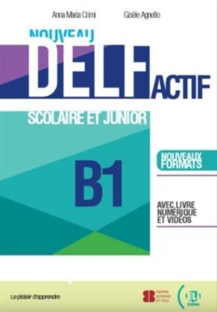 NOUVEAU DELF Actif scolaire et junior