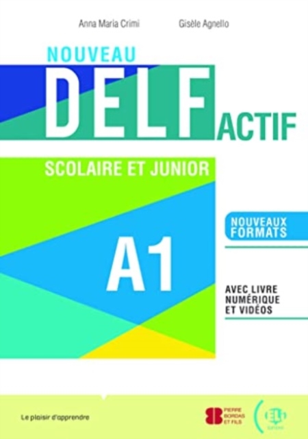 NOUVEAU DELF Actif scolaire et junior