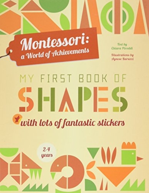 My First Book of Shapes: Montessori, a World of Achievements
