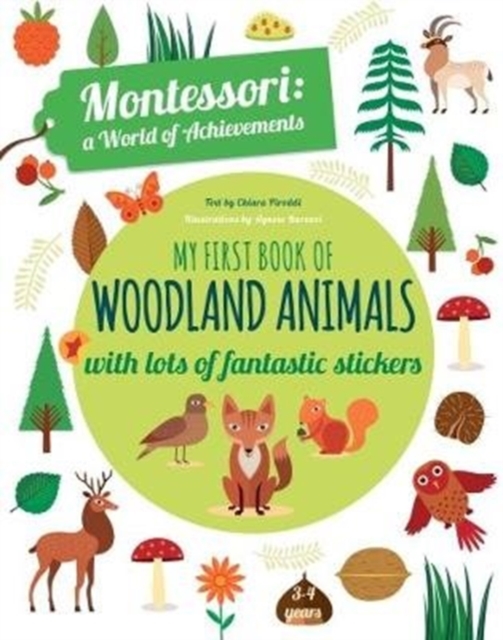 My First Book of Woodland Animals: Montessori a World of Achievements