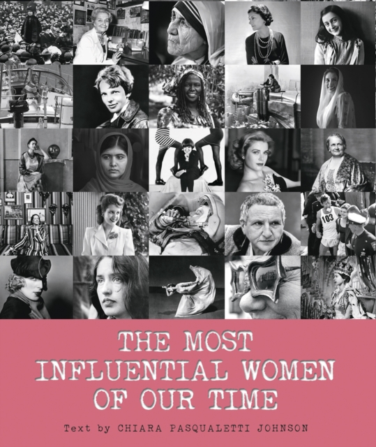 Most Influential Women of Our Time