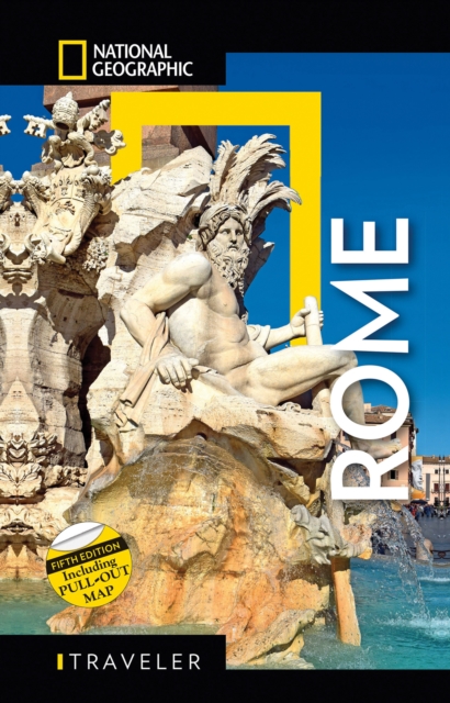 National Geographic Traveler: Rome, Fifth Edition