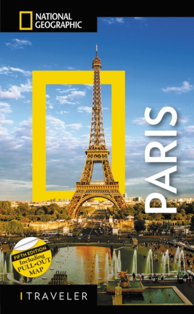 National Geographic Traveler Paris, 5th Edition