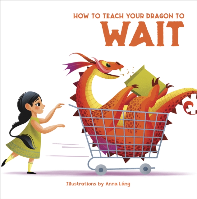 How to Teach your Dragon to Wait