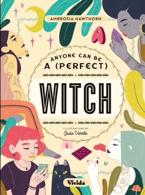 Anyone Can be a (Perfect) Witch