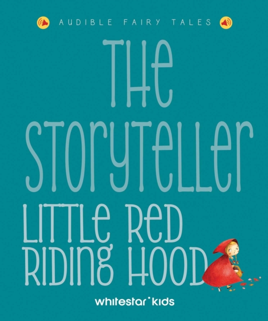 The Storyteller: Little Red Riding Hood