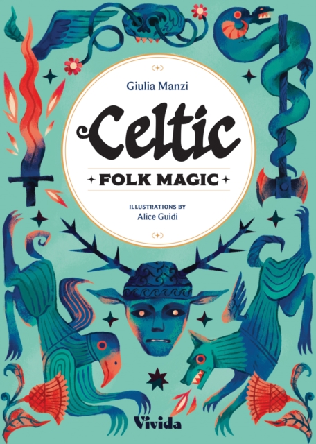 Celtic Folk Magic