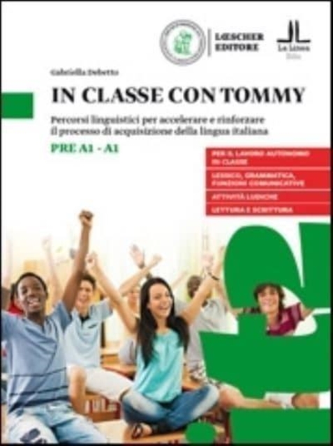 In classe con Tommy (livello pre A1 - A1). Libro + digitale