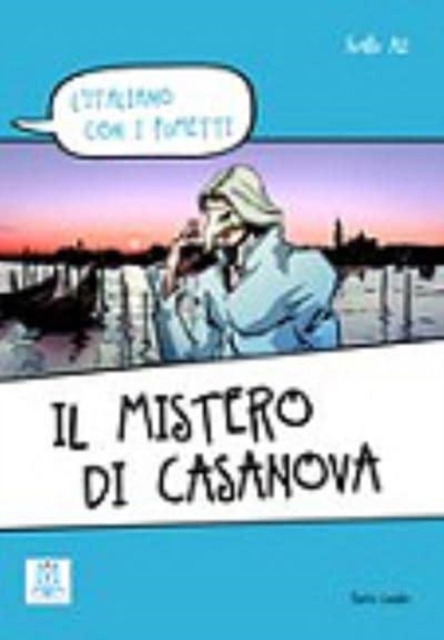 Il mistero di Casanova. Livello A1/A2 + video online