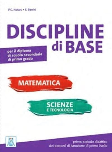 Discipline di base. Matematica, scienze e tecnologia