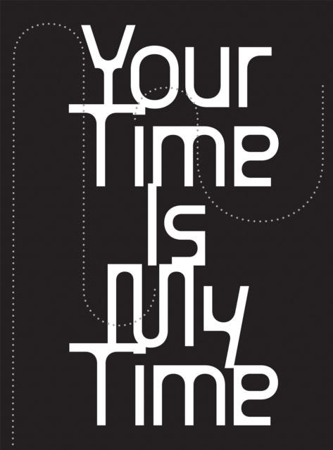 Your Time is My Time