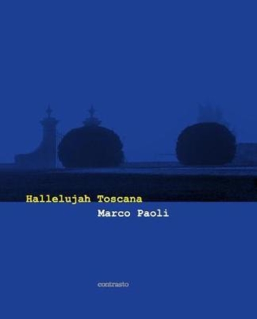 Marco Paoli: Hallelujah Toscana