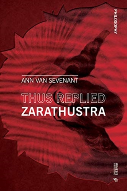 Thus replied Zarathustra