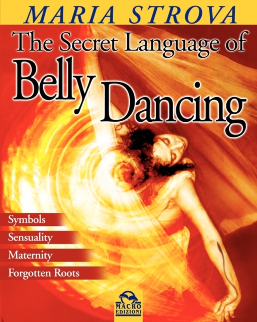 SECRET LANGUAGE OF BELLY DANCING