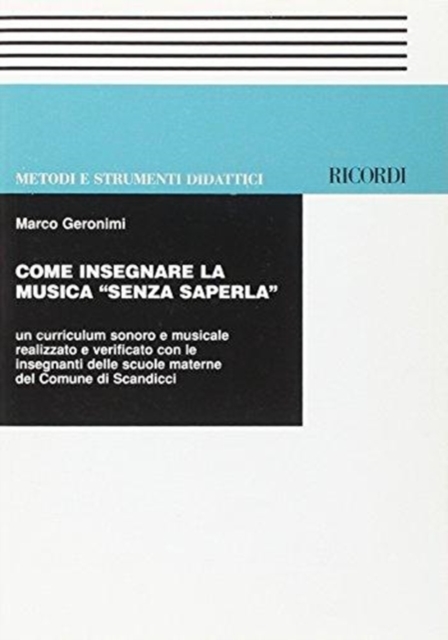 COME INSEGNARE LA MUSICA SENZA SAPERLA