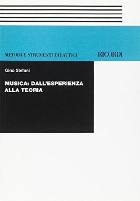 DALLESPERIENZA ALLA TEORIA