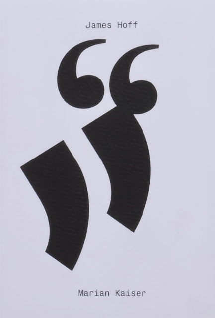 “ ” #2 James Hoff / Marian Kaiser