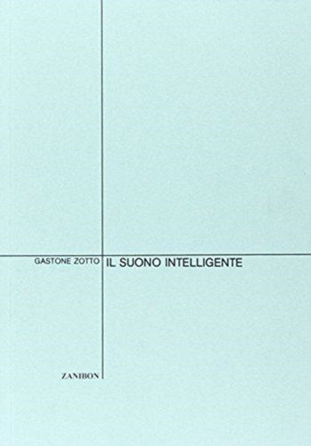 IL SUONO INTELLIGENTE