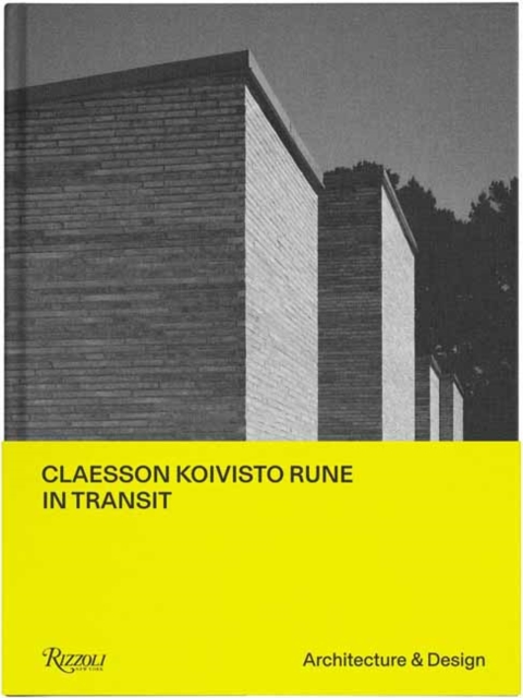 Claesson Koivisto Rune: In Transit