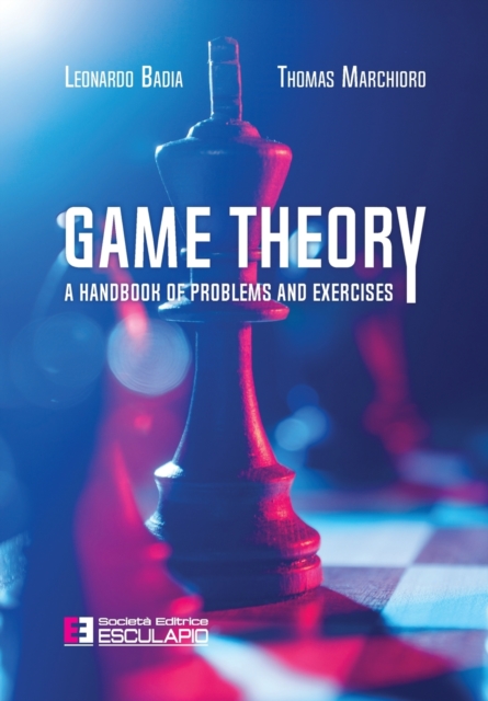 Game Theory. A Handbook of Problems and Exercises