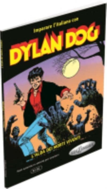 Dylan Dog - L'alba dei morti viventi