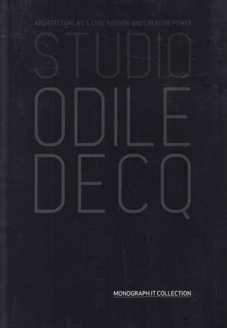 Monograph Odil Decq