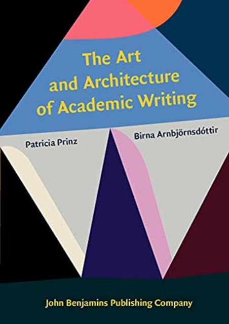 Art and Architecture of Academic Writing