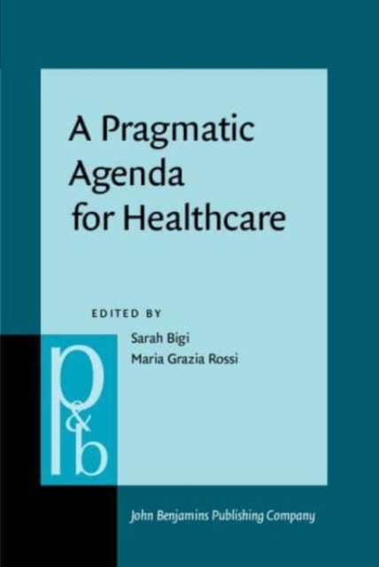 Pragmatic Agenda for Healthcare