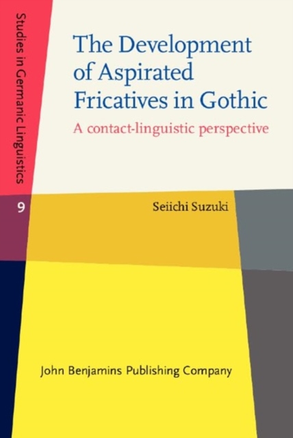 Development of Aspirated Fricatives in Gothic