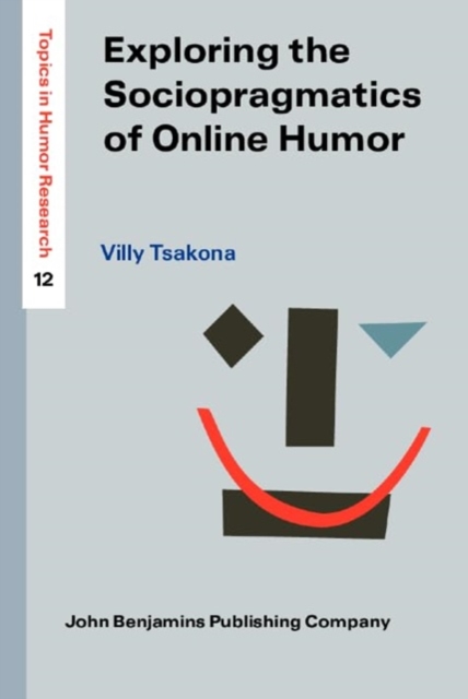 Exploring the Sociopragmatics of Online Humor