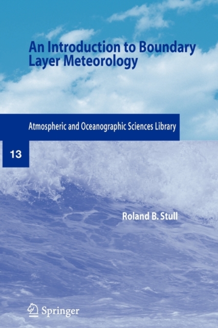 Introduction to Boundary Layer Meteorology