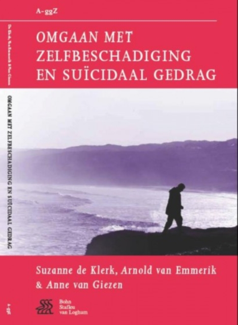 Omgaan Met Zelfbeschadiging En Suicidaal Gedrag