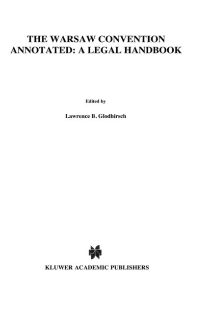 Warsaw Convention Annotated: A Legal Handbook