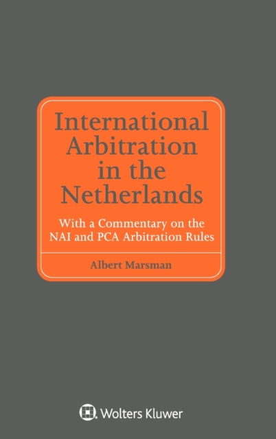International Arbitration in the Netherlands